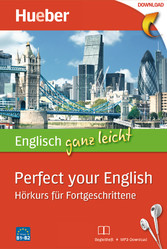 Englisch ganz leicht Perfect your English