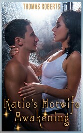 Katie's Hotwife Awakening