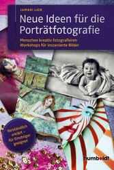 Neue Ideen für die Porträtfotografie