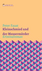 Kleinschmied und der Messermörder