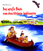 Das große Buch von den kleinen Indianern