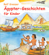 Ägypter-Geschichten für Kinder