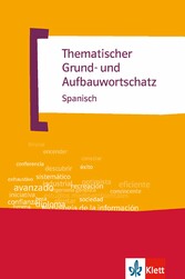 Thematischer Grund- und Aufbauwortschatz Spanisch