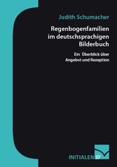 Regenbogenfamilien im deutschsprachigen Bilderbuch