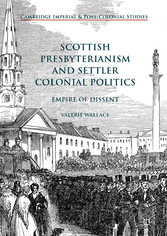 Scottish Presbyterianism and Settler Colonial Politics