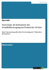 Stereotype als Instrument der Feindbilderzeugung im Verlauf der NS-Zeit