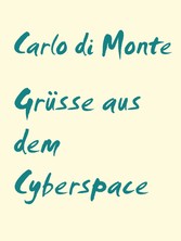 Grüsse aus dem Cyberspace