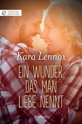 Ein Wunder, das man Liebe nennt