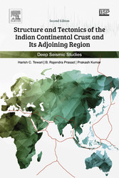 Structure and Tectonics of the Indian Continental Crust and Its Adjoining Region