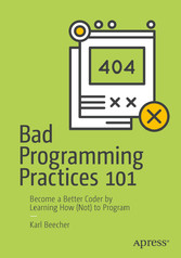 Bad Programming Practices 101