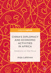 China's Diplomacy and Economic Activities in Africa