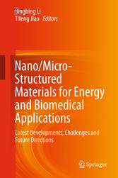 Nano/Micro-Structured Materials for Energy and Biomedical Applications