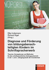 Diagnose und Förderung von bildungsbenachteiligten Kindern im Schriftspracherwerb