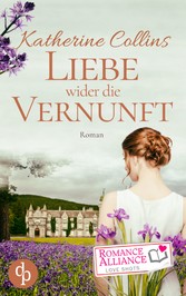 Liebe wider die Vernunft (Liebesroman, Historisch)