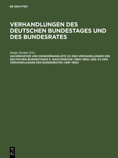 Sachregister und Konkordanzliste zu den Verhandlungen des Deutschen Bundestages 9. Wahlperiode (1980-1983) und zu den Verhandlungen des Bundesrates (1981-1982)