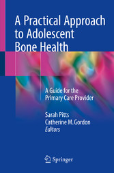 A Practical Approach to Adolescent Bone Health