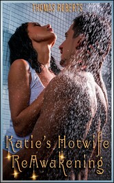 Katie's Hotwife Reawakening