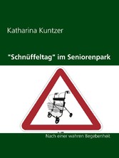 &quot;Schnüffeltag&quot; im Seniorenpark