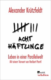 Acht Häftlinge