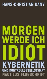 Morgen werde ich Idiot