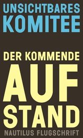 Der kommende Aufstand