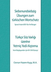 Siebenundsiebzig Übungen zum türkischen Wortschatz