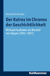 Der Kairos im Chronos der Geschichtlichkeit