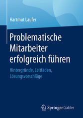 Problematische Mitarbeiter erfolgreich führen