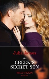 Greek's Secret Son (Mills & Boon Modern) (Secret Heirs of Billionaires, Book 12)