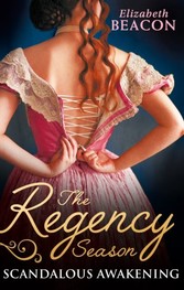 Regency Season: Scandalous Awakening: The Viscount's Frozen Heart / The Marquis's Awakening (Mills & Boon M&B)