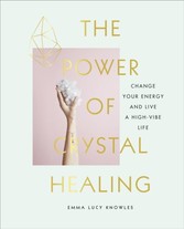 Power of Crystal Healing