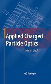 Applied Charged Particle Optics