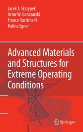 Advanced Materials and Structures for Extreme Operating Conditions