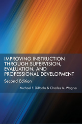 Improving Instruction Through Supervision, Evaluation, and Professional Development