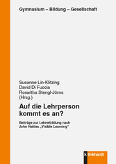 Auf die Lehrperson kommt es an?