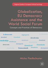 Globalization, EU Democracy Assistance and the World Social Forum