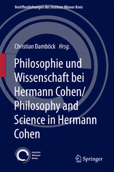 Philosophie und Wissenschaft bei Hermann Cohen/Philosophy and Science in Hermann Cohen