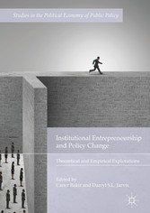 Institutional Entrepreneurship and Policy Change