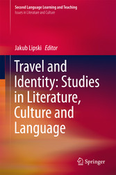 Travel and Identity: Studies in Literature, Culture and Language