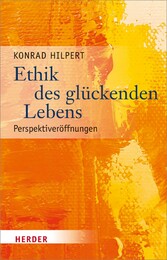 Ethik des glückenden Lebens