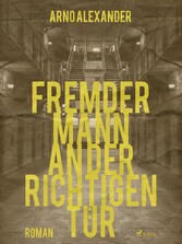 Fremder Mann an der richtigen Tür