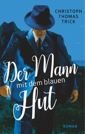 Der Mann mit dem blauen Hut