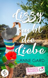 Lizzy sucht die Liebe (Liebesroman, Chick-Lit)