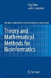 Theory and Mathematical Methods in Bioinformatics