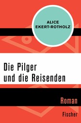 Die Pilger und die Reisenden