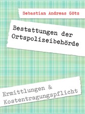 Bestattungen durch die Ortspolizeibehörde in Deutschland