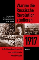 Warum die Russische Revolution studieren