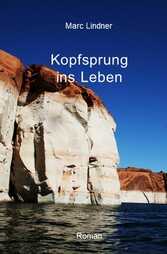 Kopfsprung ins Leben