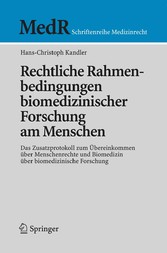 Rechtliche Rahmenbedingungen biomedizinischer Forschung am Menschen