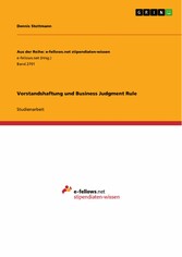 Vorstandshaftung und Business Judgment Rule